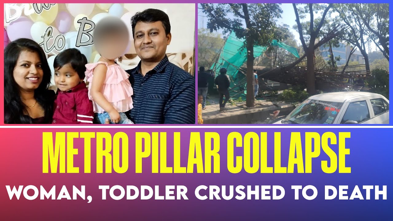 Namma Metro pillar collapse: Mother, toddler crushed to death