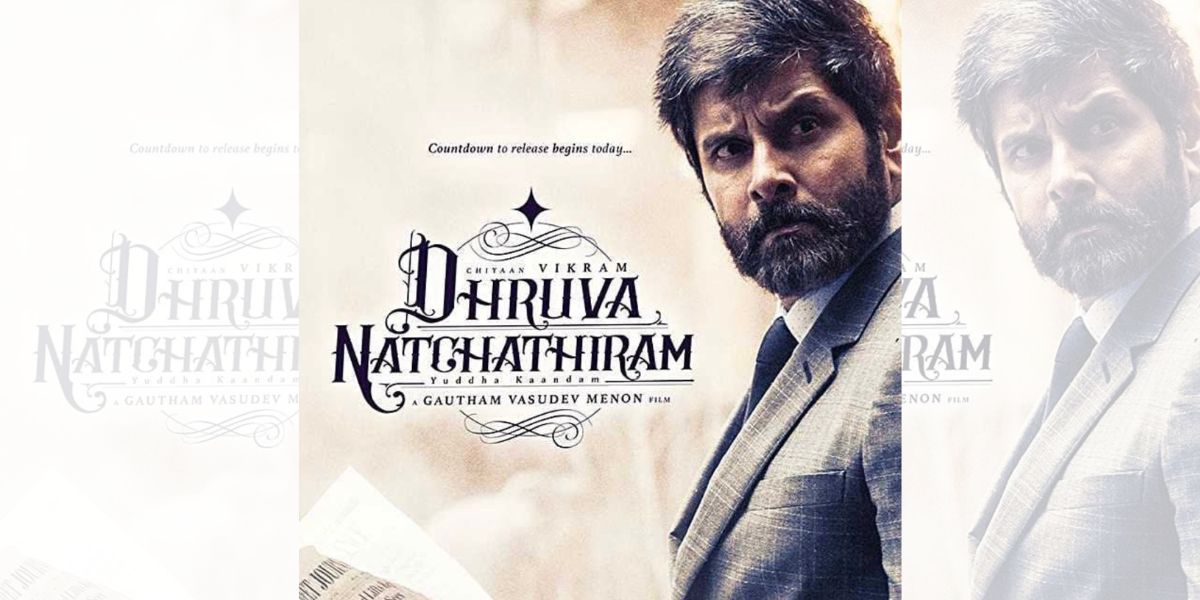 Dhruva Natchathiram poster. (Twitter)