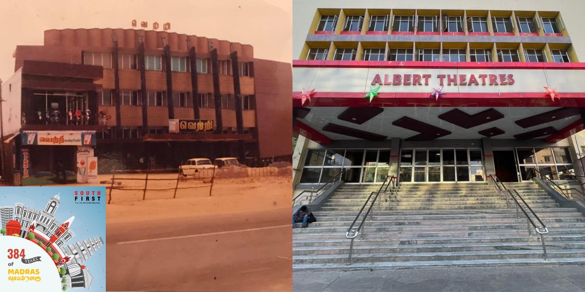 The motion picture industry in the South kickstarted in Madras. (Vettri Theatre/Albert Theatre)