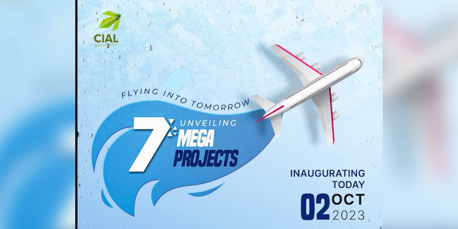 seven mega projects at CIAL
