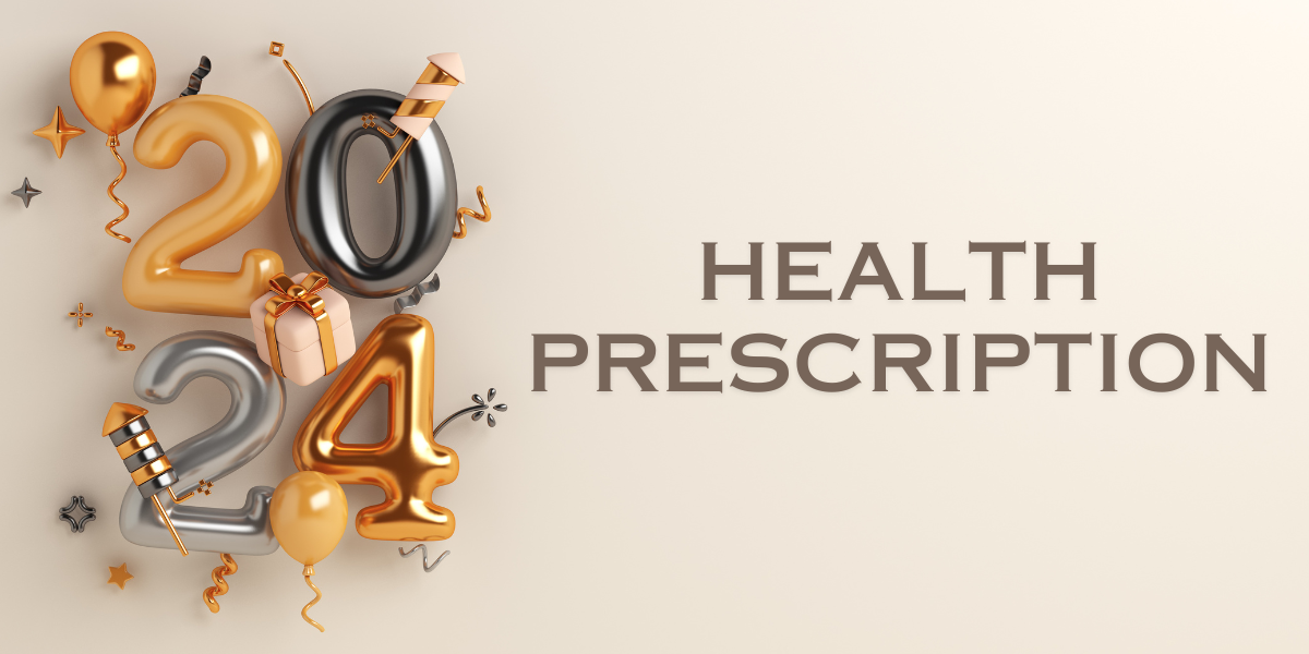 The doctor's health prescription for 2024