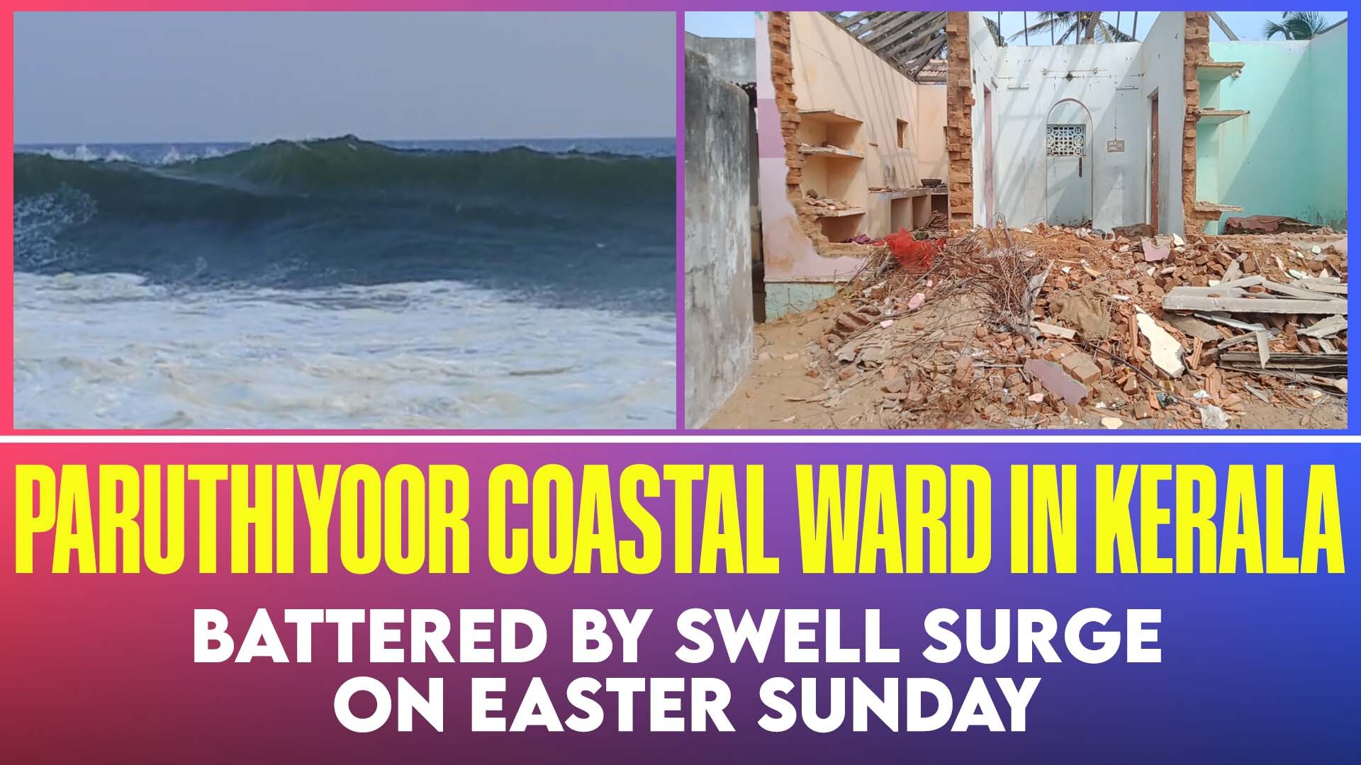 Paruthiyoor swell surge