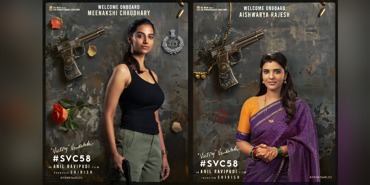 Meenakshi Chaudhary and Aishwarya Rajesh join SVC 58