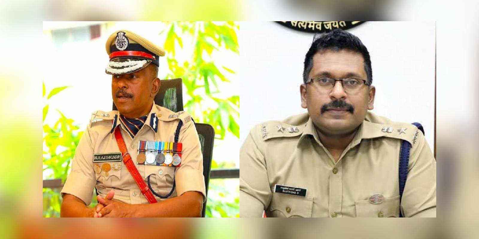 IPS officers MR Ajith Kumar (left) and Sujith Das S.