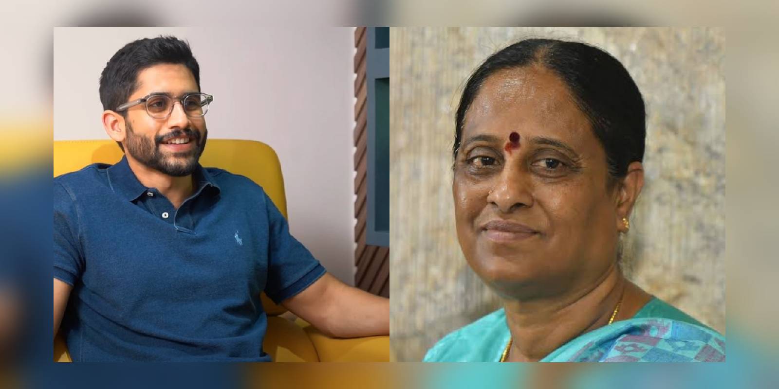 Konda Surekha and Naga Chaitanya