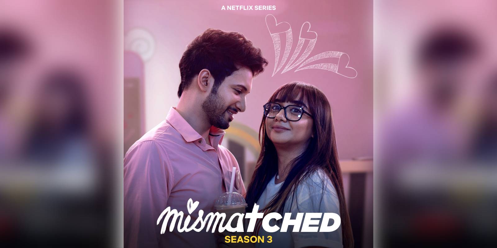 A poster of the series Mismatched Season 3