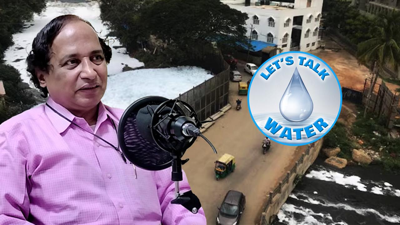 Dr TV Ramachandra o Let's Talk Water