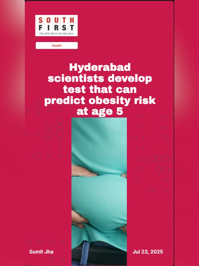Hyderabad scientists develop test that can predict obesity risk at age 5