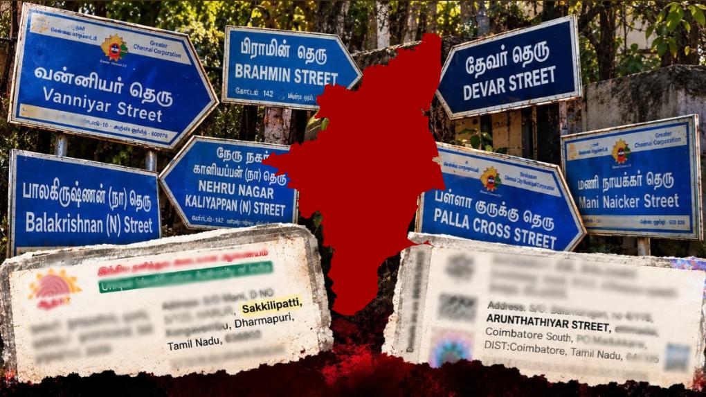 Graphic showing caste-linked street signs, blurred address documents and an outline of Tamil Nadu.